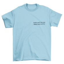 Lade das Bild in den Galerie-Viewer, KOPF SAGT MANN T-Shirt