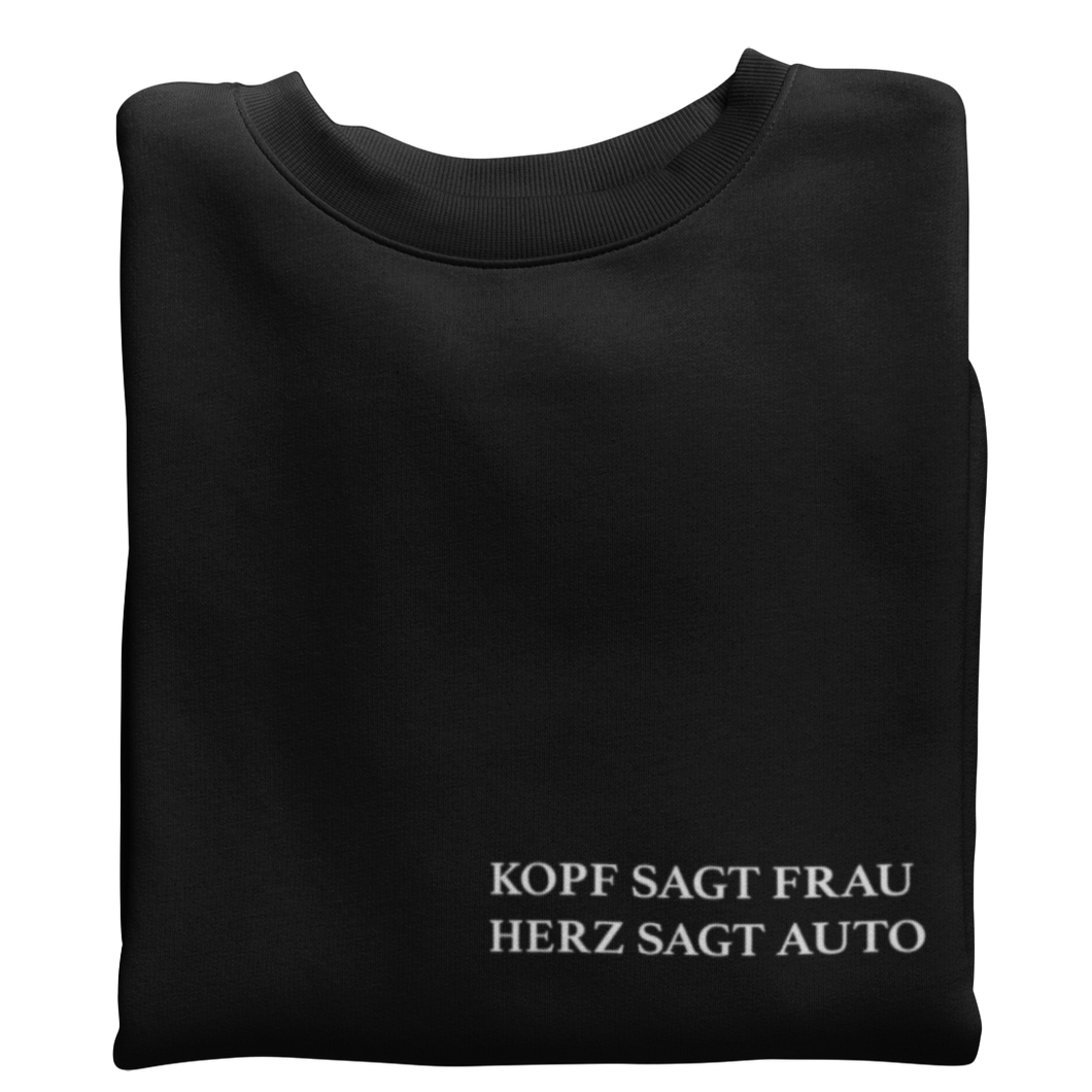 HERZ SAGT AUTO Sweatshirt