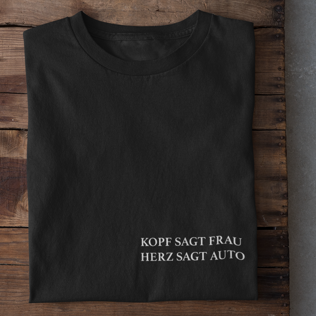 HERZ SAGT AUTO T-Shirt