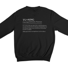 Lade das Bild in den Galerie-Viewer, Tuning Definition Sweatshirt Backprint
